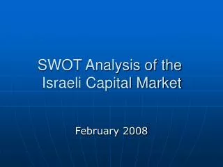 SWOT Analysis of the Israeli Capital Market