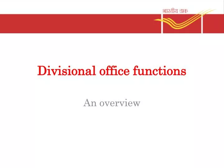 divisional office functions
