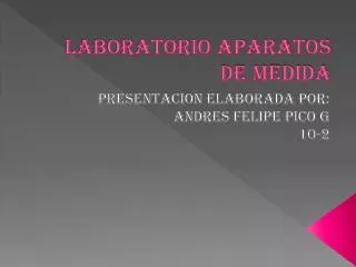 laboratorio aparatos de medida