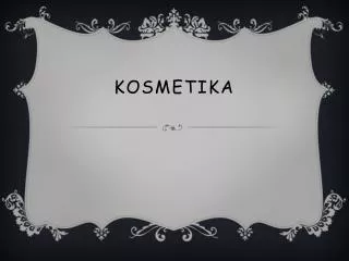 kosmetika