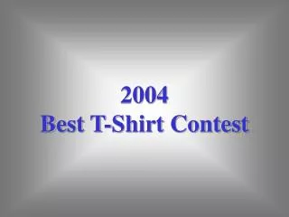2004 best t shirt contest