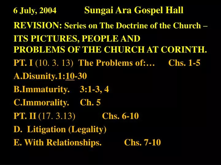 6 july 2004 sungai ara gospel hall