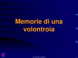 memorie di una volontroia