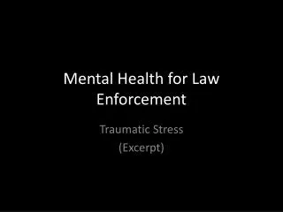 Mental Health for Law Enforcement