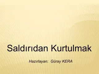 sald r dan kurtulmak