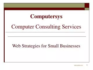 Computersys Computer Consulting Services Web Strategies for Small Businesses