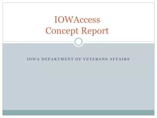 IOWAccess Concept Report