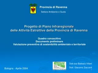 progetto di piano infraregionale delle attivit estrattive della provincia di ravenna