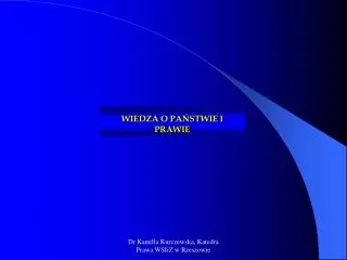 wiedza o pa stwie i prawie