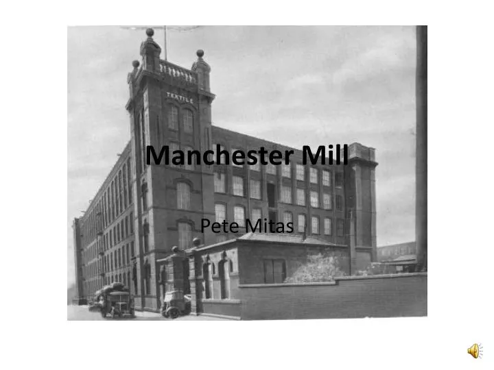 manchester mill