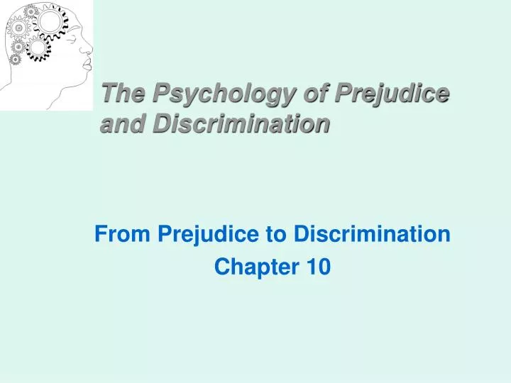 the psychology of prejudice and discrimination