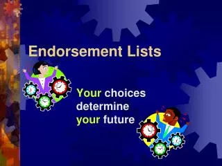 Endorsement Lists