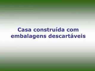 casa constru da com embalagens descart veis