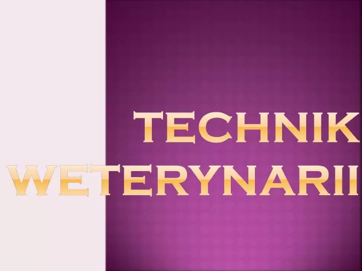 technik weterynarii