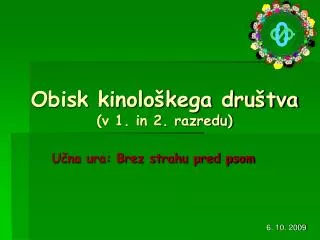 obisk kinolo kega dru tva v 1 in 2 razredu