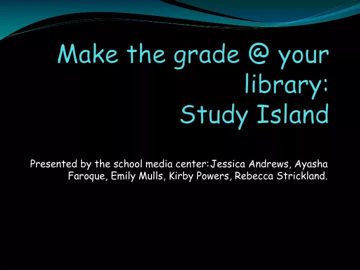 make the grade @ your library study island