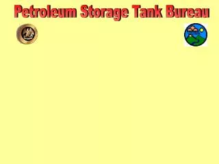 Petroleum Storage Tank Bureau