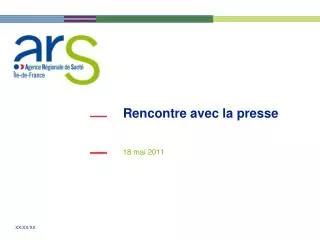 rencontre avec la presse