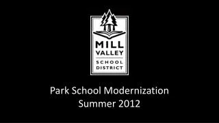 Park School Modernization Summer 2012