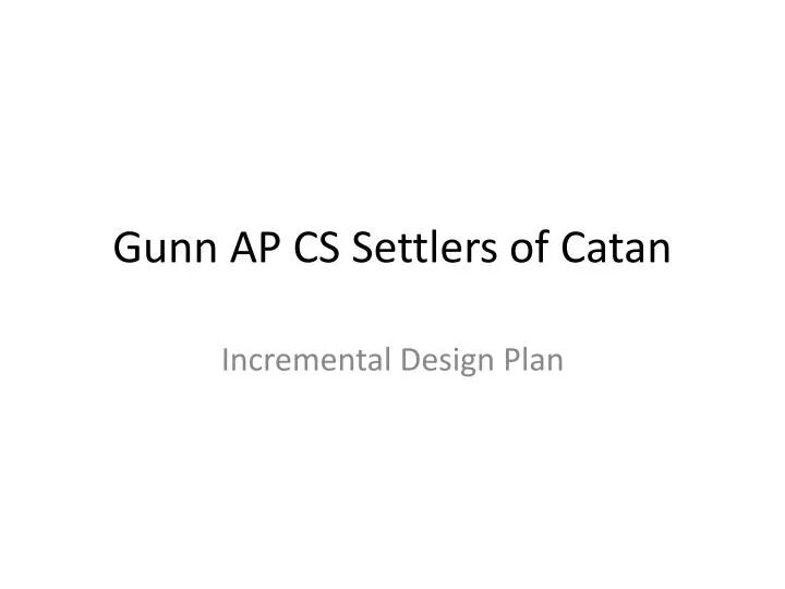 gunn ap cs settlers of catan