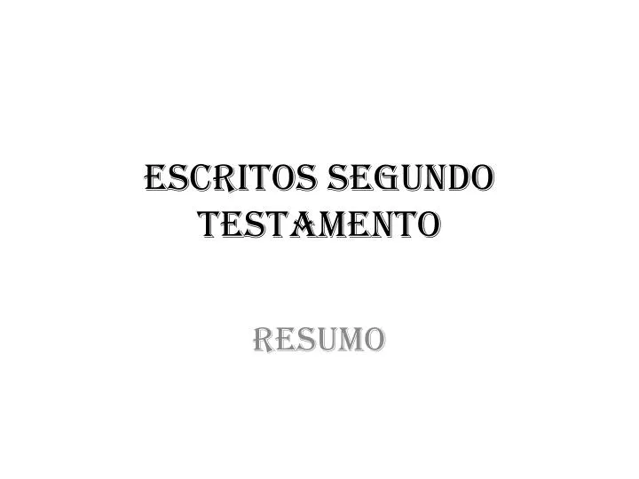 escritos segundo testamento