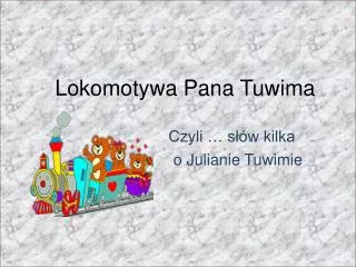 lokomotywa pana tuwima
