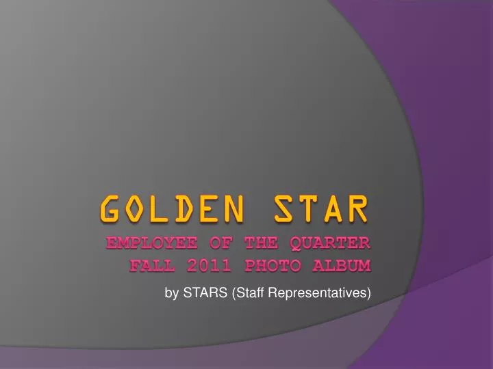by stars staff representatives