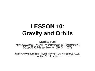 LESSON 10: Gravity and Orbits