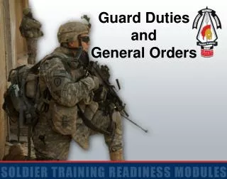 Guard Duties and General Orders