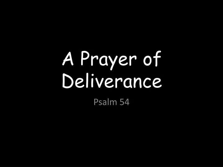 a prayer of deliverance