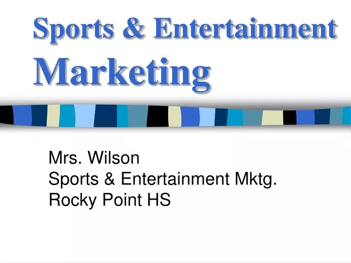 sports entertainment marketing