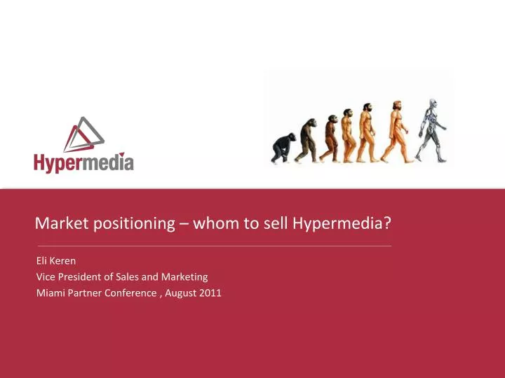 market positioning whom to sell hypermedia