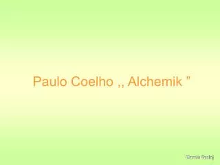 paulo coelho alchemik