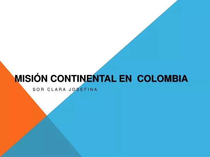 misi n continental en colombia