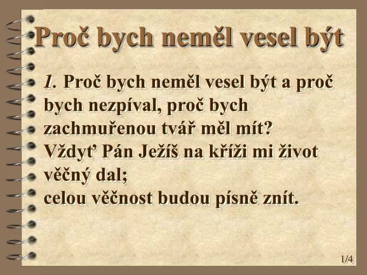 pro bych nem l vesel b t