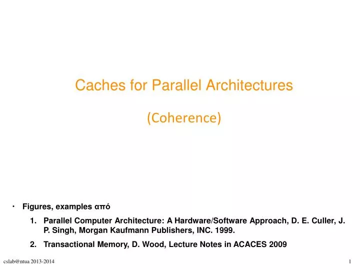 caches for parallel architectures coherence