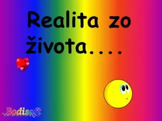 realita zo ivota