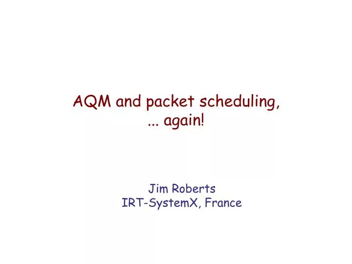 aqm and packet scheduling again