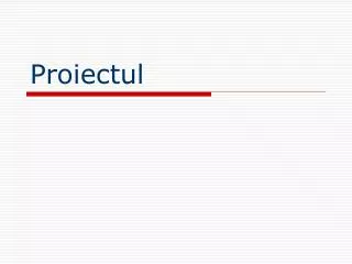proiectul