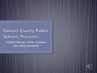 Calvert County Public Schools Presents: