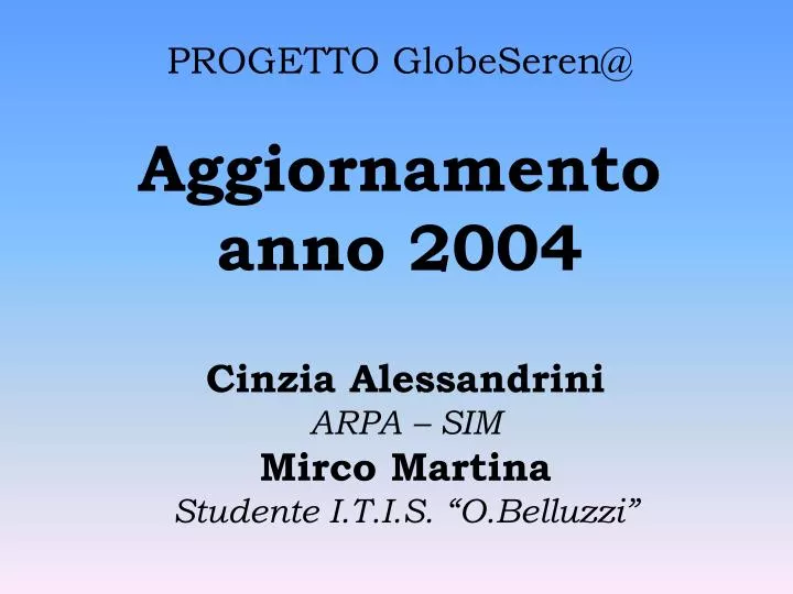 progetto globeseren@ aggiornamento anno 2004