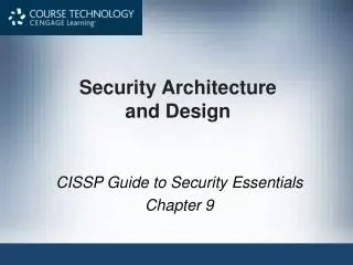 Security Architecture and Design