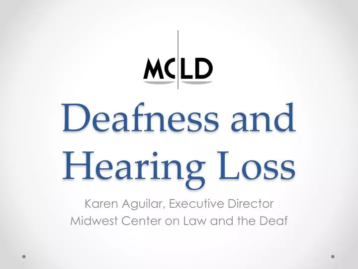 deafness and hearing loss