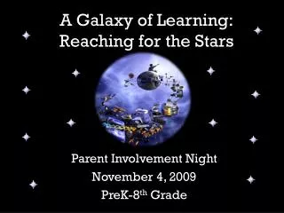 A Galaxy of Learning: Reaching for the Stars
