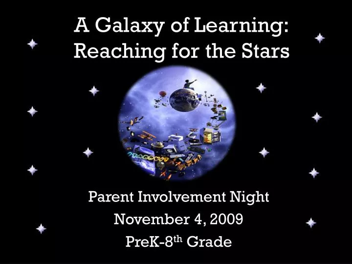 a galaxy of learning reaching for the stars