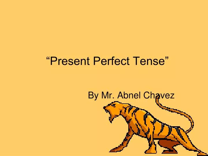 present perfect tense