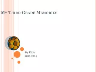 my third grade memories