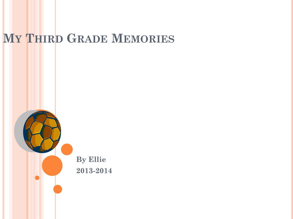 PPT - My Third Grade Memories PowerPoint Presentation, free download ...