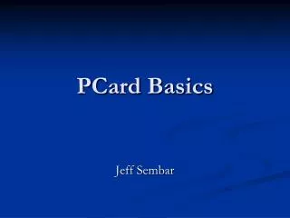 PCard Basics