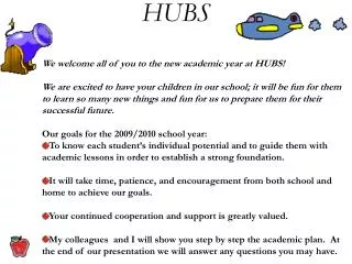 We welcome all of you to the new academic year at HUBS!